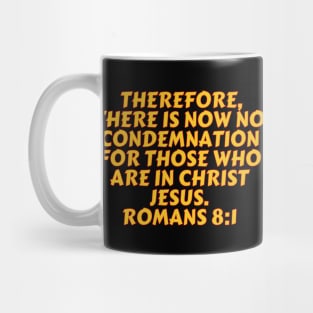 Bible Verse Romans 8:1 Mug